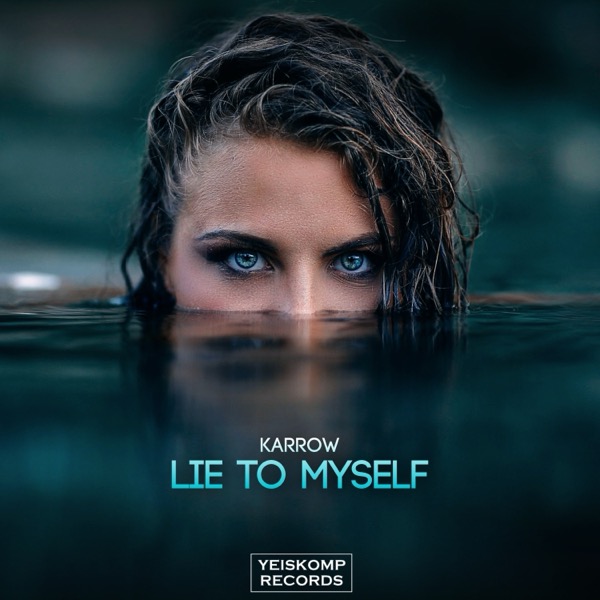 Lie To Myself